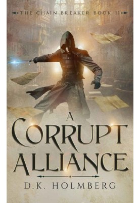 A Corrupt Alliance