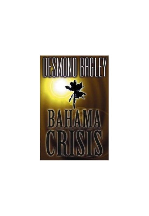 Bahama Crisis