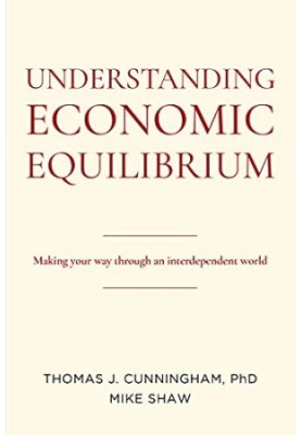 Understanding Economic Equilibrium: Making Your Way Through an Interdependent World