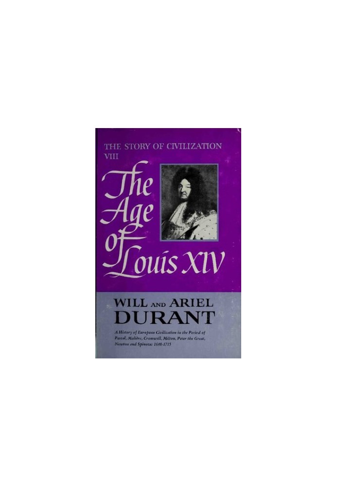 The Story Of Civilization - Part 8 - The Age Of Louis XIV