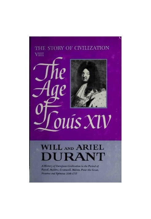 The Story Of Civilization - Part 8 - The Age Of Louis XIV