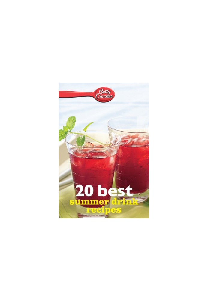 Betty Crocker 20 Best Summer Drink Recipes