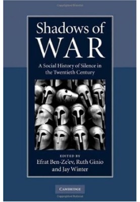 Shadows of War: A Social History of Silence in the Twentieth Century