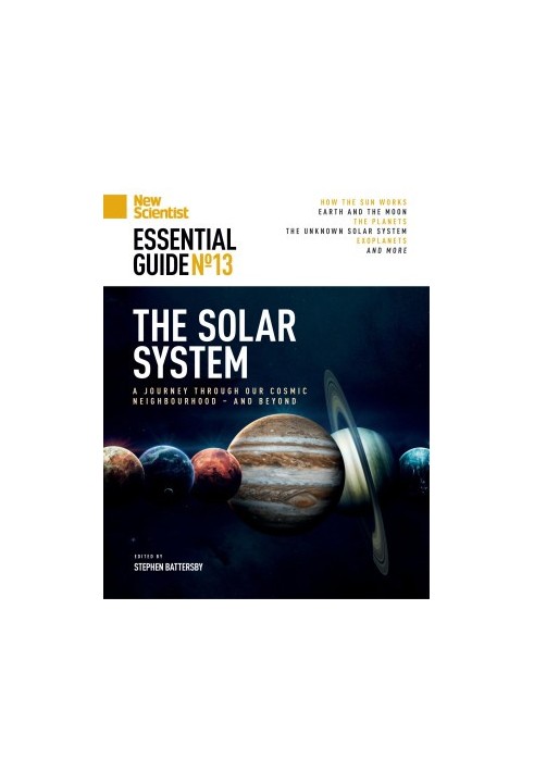 New Scientist Essential Guide No.13: The Solar System