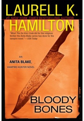 Bloody Bones (Anita Blake, Vampire Hunter, 05)