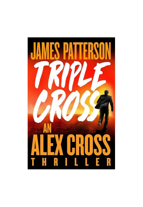 Triple Cross - Alex Cross 30