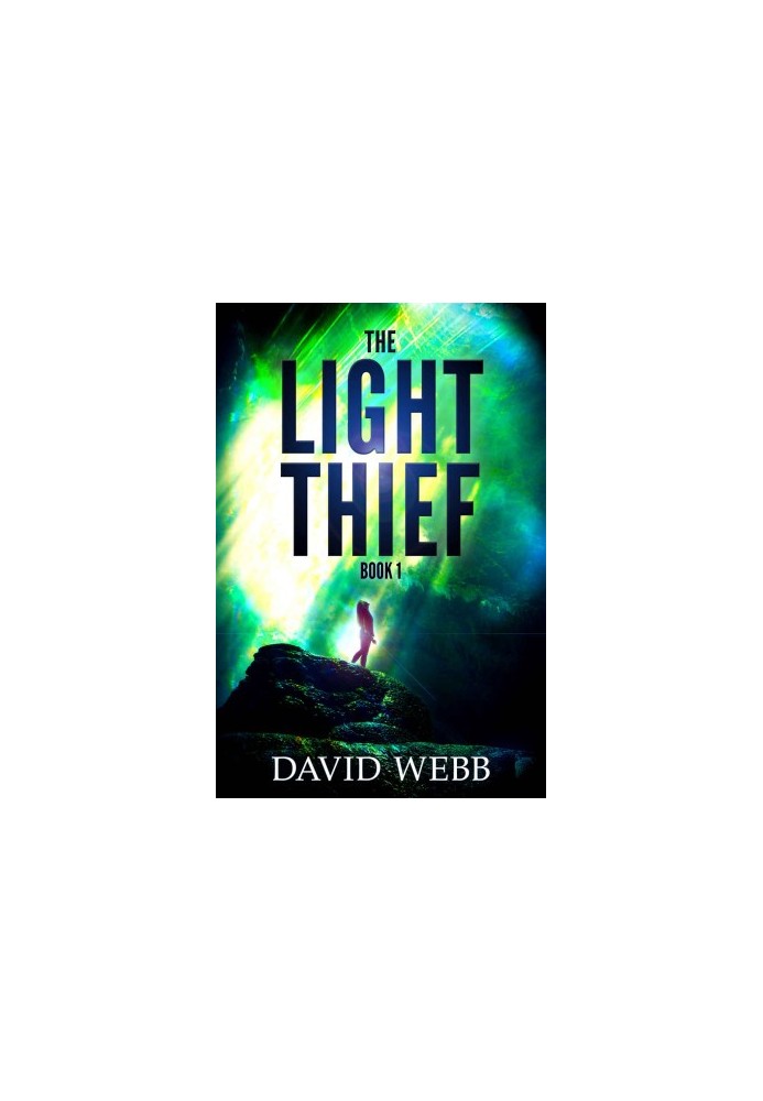 The Light Thief: Book 1