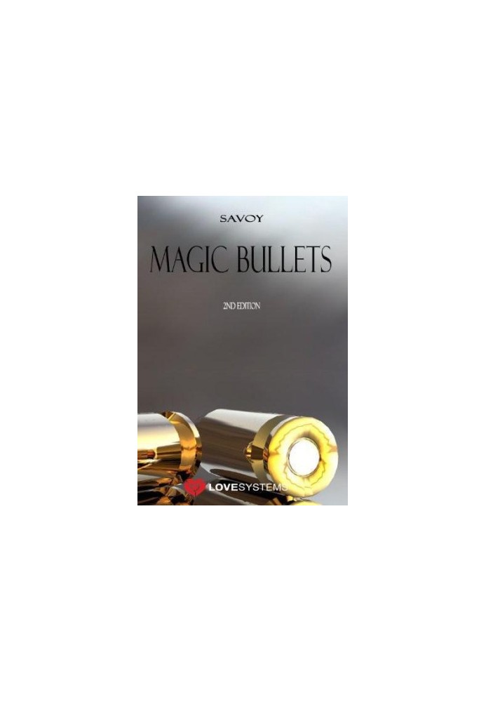 Magic Bullets: 2nd Edition