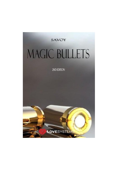 Magic Bullets: 2nd Edition