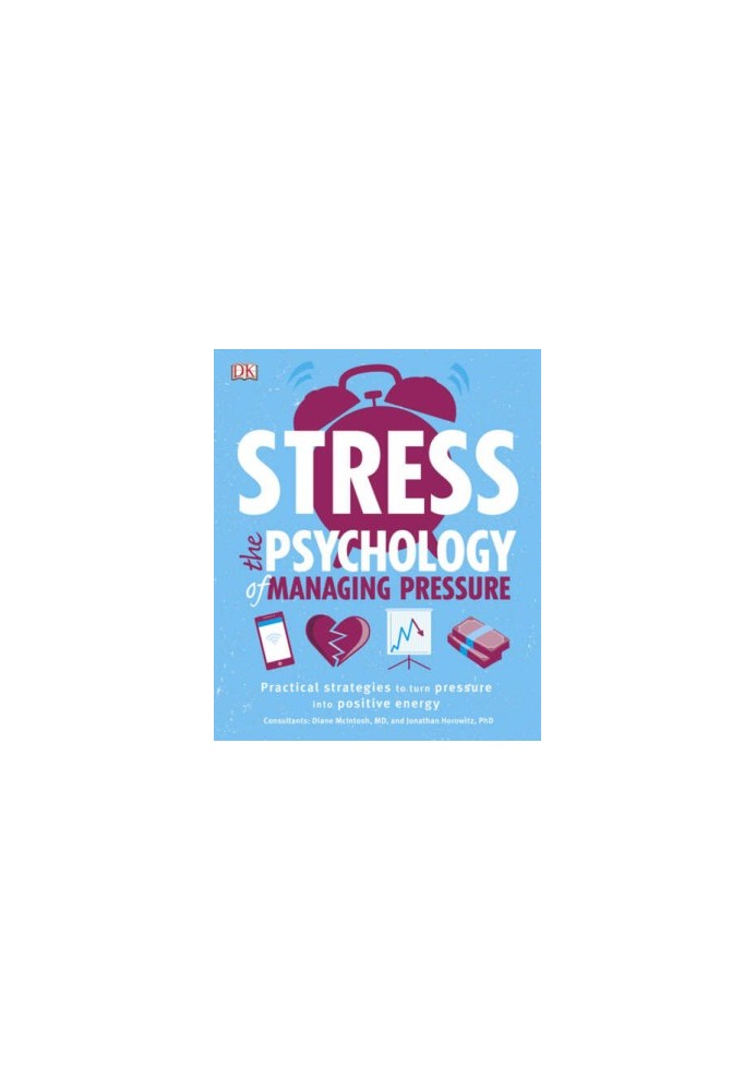 Stress the Psychology of Managing Pressure