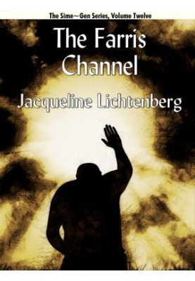 The Farris Channel · Sime~Gen, Book Twelve