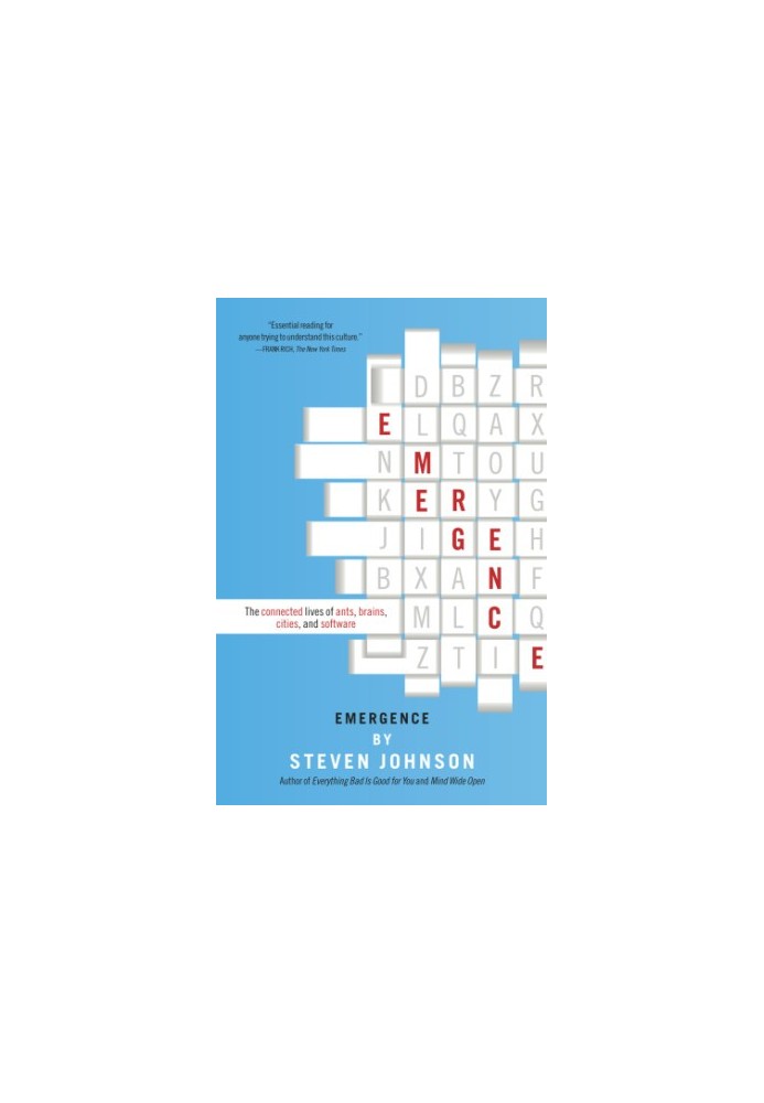 Emergence: The Connected Lives of Ants, Brains, Cities, and Software