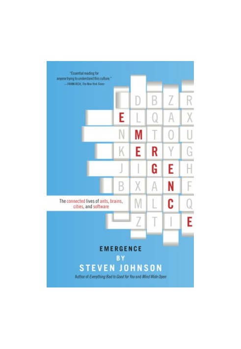 Emergence: The Connected Lives of Ants, Brains, Cities, and Software