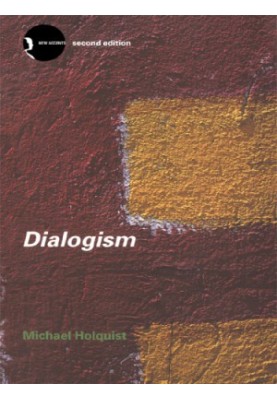 Dialogism: Bakhtin and his world