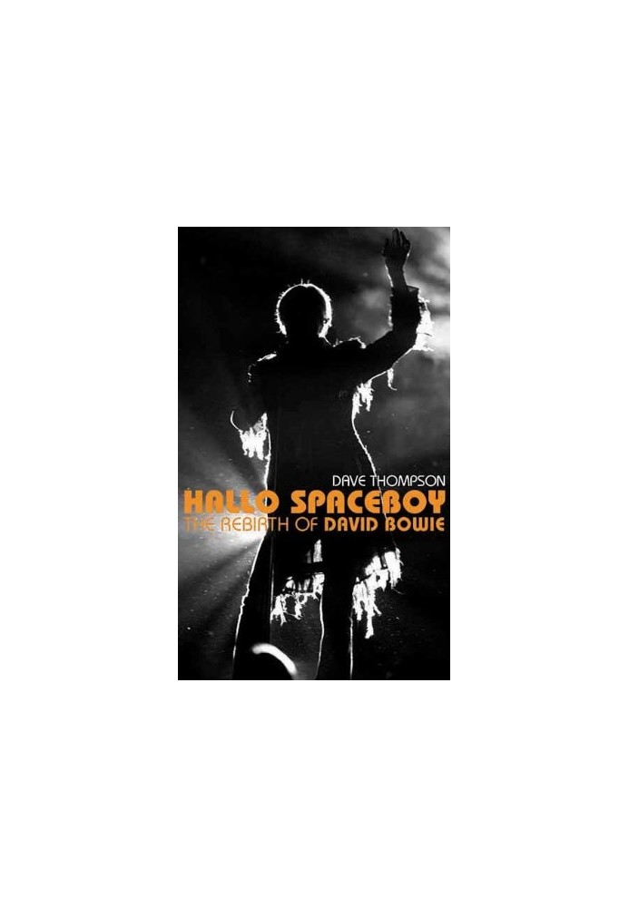 Hallo spaceboy : the rebirth of David Bowie