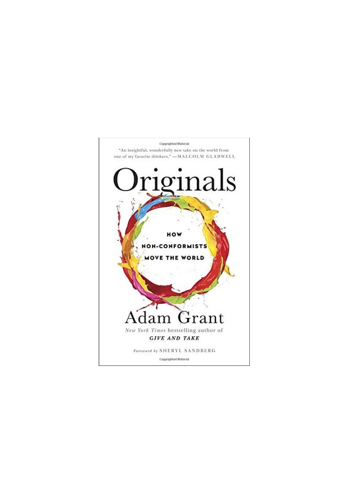 Originals: How Non-Conformists Move the World