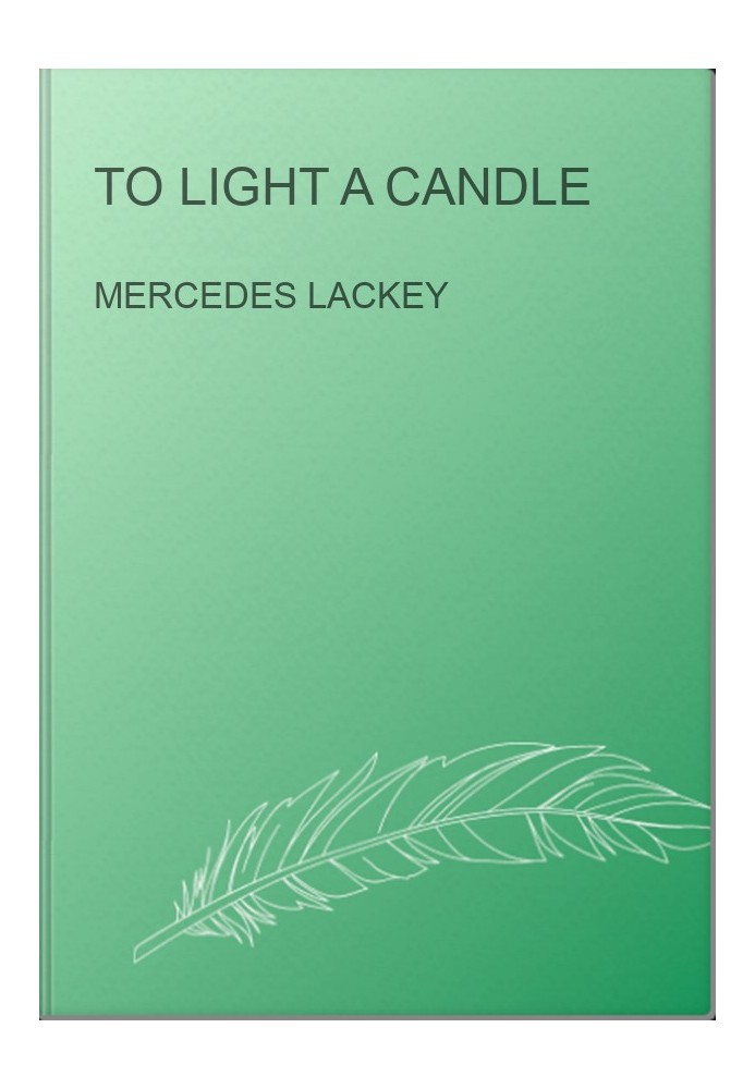 To Light a Candle