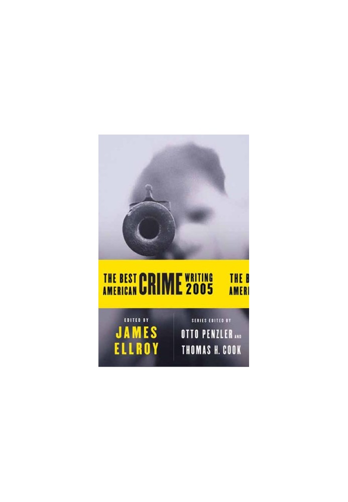 The Best American Crime Writing 2005