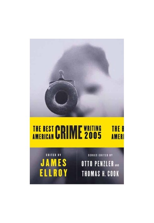 The Best American Crime Writing 2005
