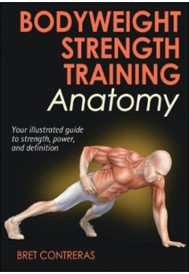 Bodyweight Strength Training Anatomy