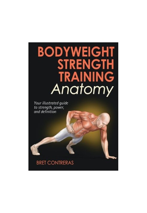 Bodyweight Strength Training Anatomy