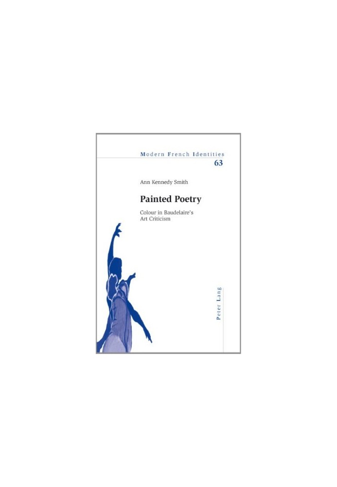 Painted poetry : colour in Baudelaire's art criticism