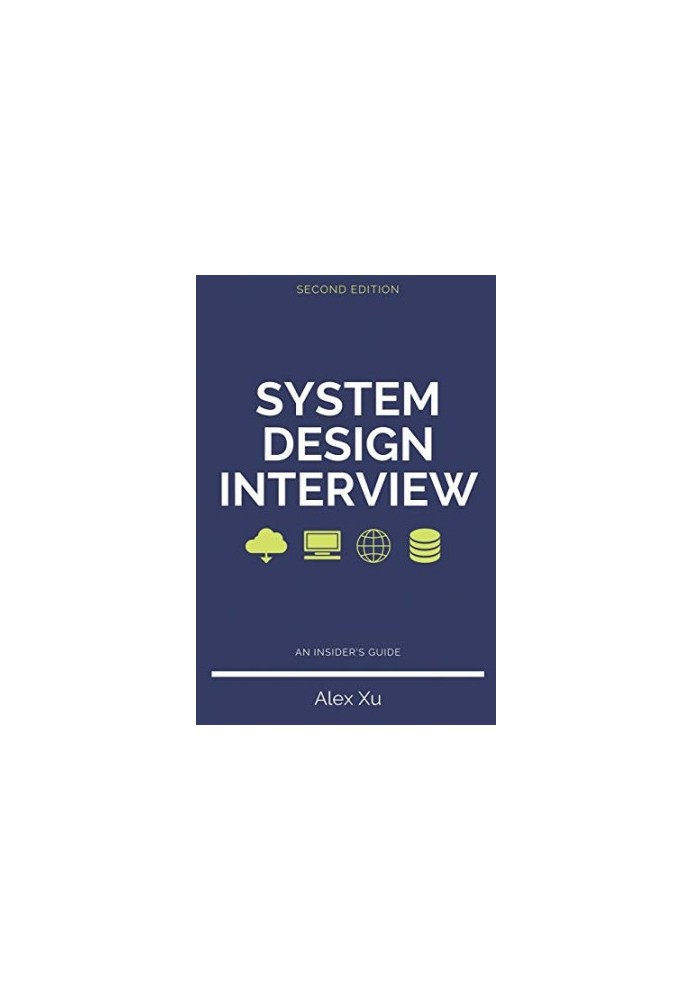 System Design Interview – An insider's guide