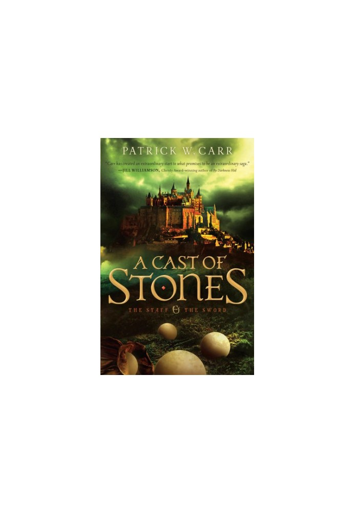 A Cast of Stones (The Staff and the Sword 1)