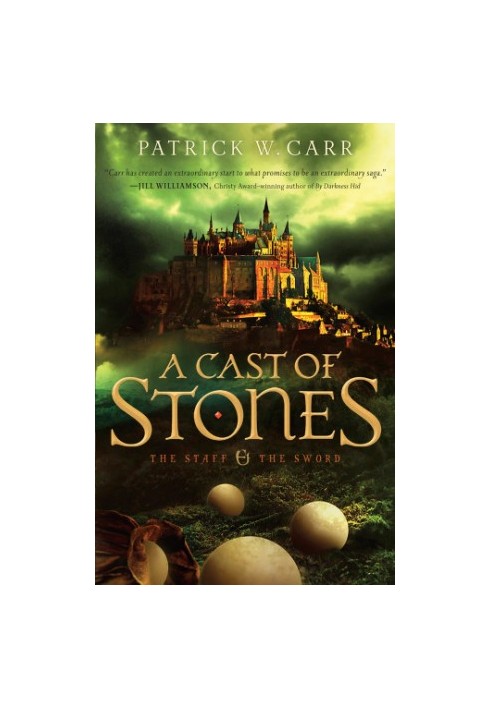 A Cast of Stones (The Staff and the Sword 1)