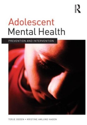 Adolescent Mental Health: Prevention and intervention (Adolescence and Society)