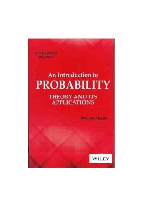 An Introduction to Probability Theory and Its Applications, Vol. 1