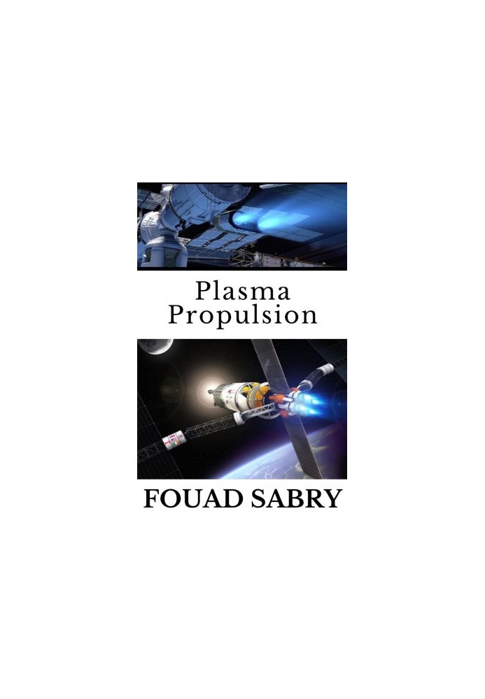 Plasma Propulsion Can SpaceX use Advanced Plasma Propulsion for Starship?
