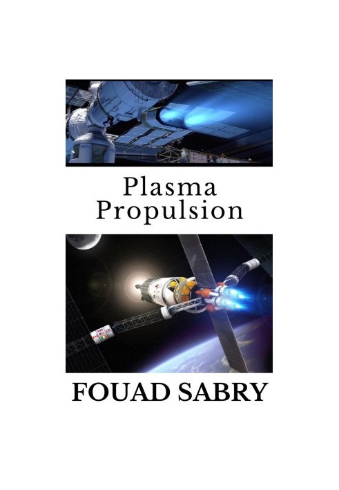 Plasma Propulsion Can SpaceX use Advanced Plasma Propulsion for Starship?