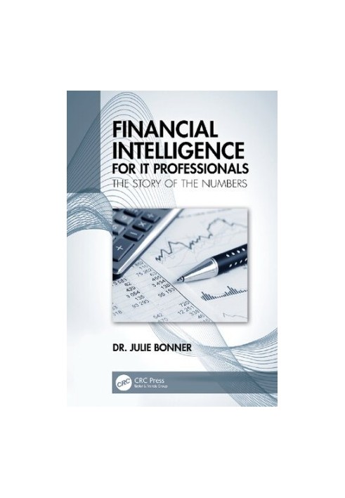 Financial Intelligence for IT Professionals: The Story of the Numbers