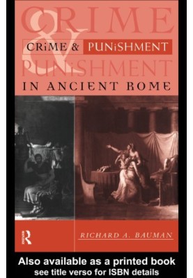 Crime and Punishment in Ancient Rome