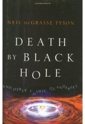 Death by Black Hole - And Other Cosmic Quandaries