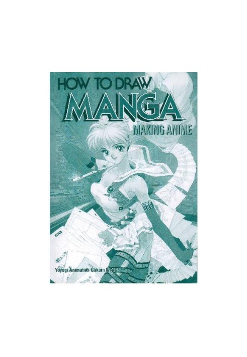 How to Draw Manga: Making Anime