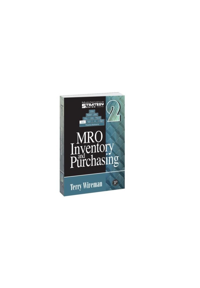 MRO Inventory and Purchasing: Maintenance Strategy Series