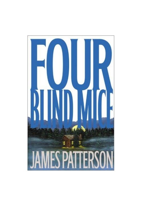 Four Blind Mice (Alex Cross, 08)