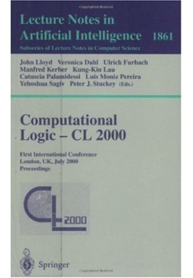 Computational Logic — CL 2000: First International Conference London, UK, July 24–28, 2000 Proceedings