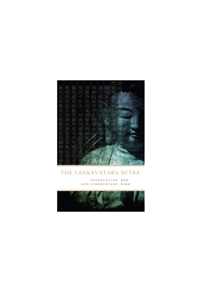 The Lankavatara Sutra: Translation and Commentary by Red Pine