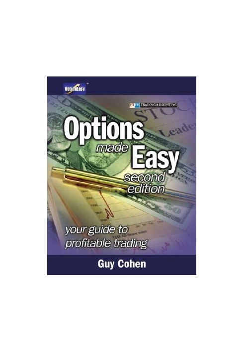 Options Made Easy: Your Guide to Profitable Trading (2nd Edition)