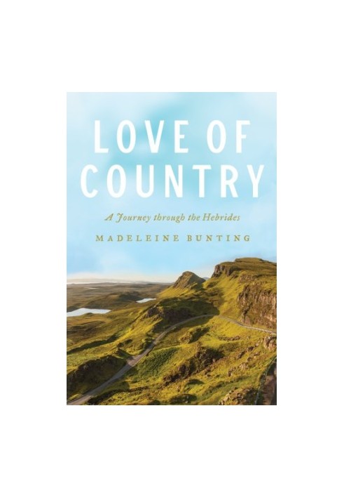 Love of country: a journey through the Hebrides