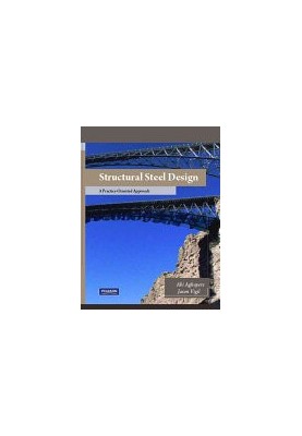 Structural Steel Design: A Practice-Oriented Approach