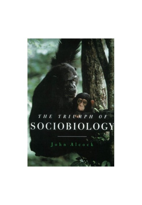 The triumph of sociobiology