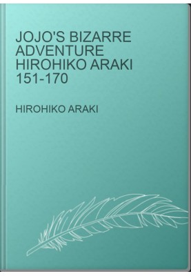 jojo's bizarre adventure Hirohiko Araki 151-170