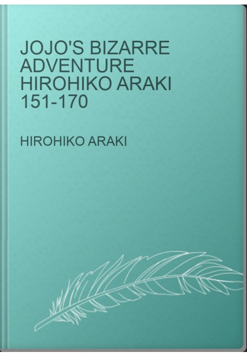 jojo's bizarre adventure Hirohiko Araki 151-170