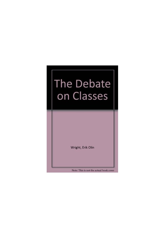 The Debate on Classes