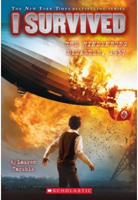 [I Survived 13] • I Survived the Hindenburg Disaster, 1937
