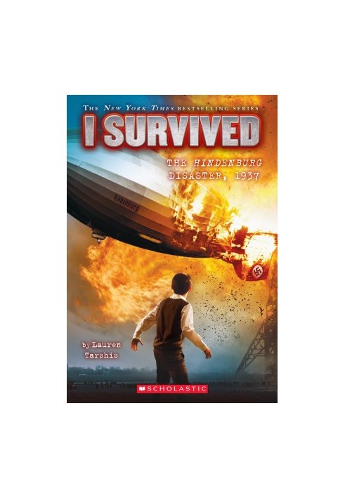 [I Survived 13] • I Survived the Hindenburg Disaster, 1937